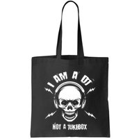 I Am A Dj Not A Jukebox Bag