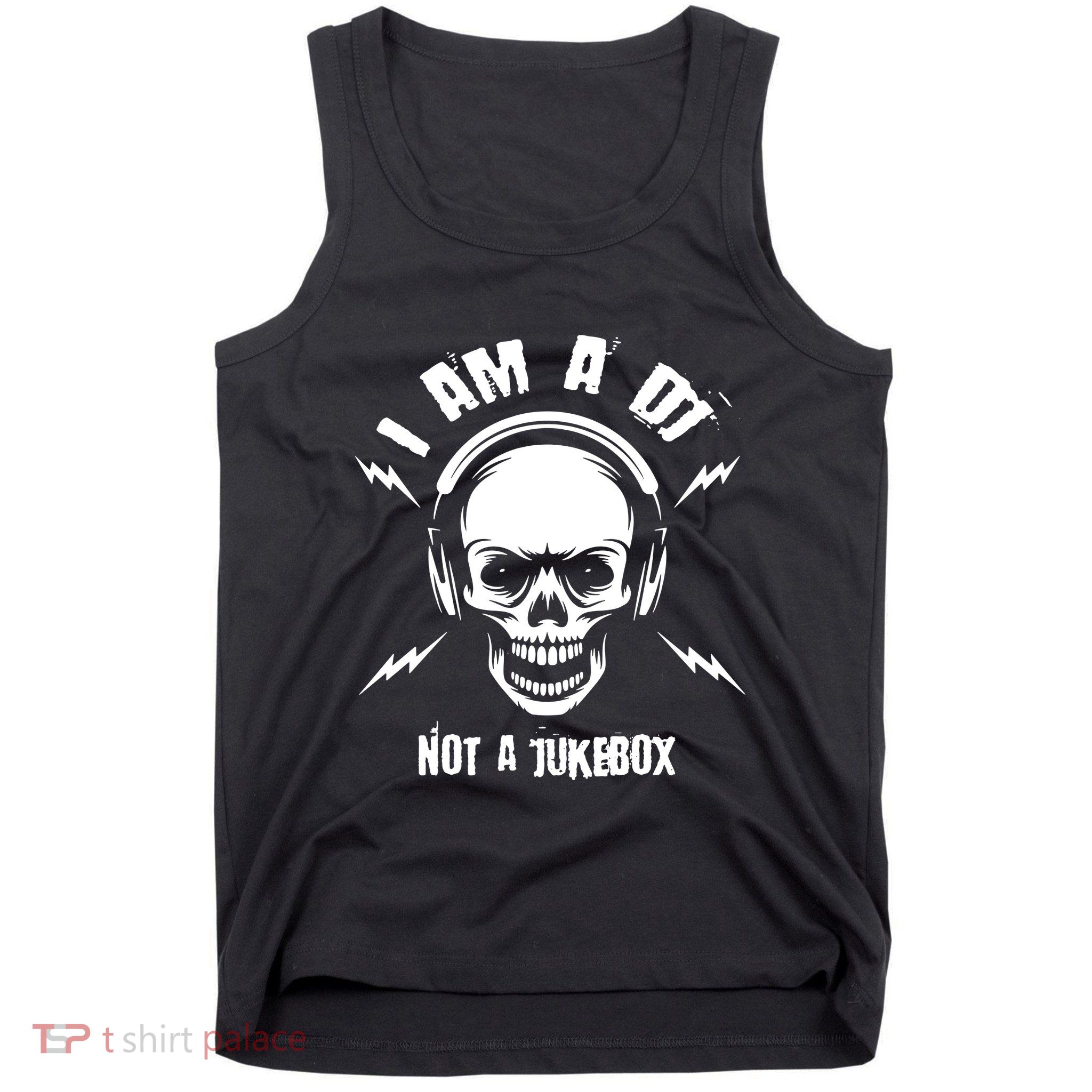 I Am A Dj Not A Jukebox Tank Top