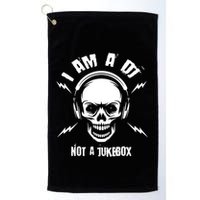 I Am A Dj Not A Jukebox Golf Towel