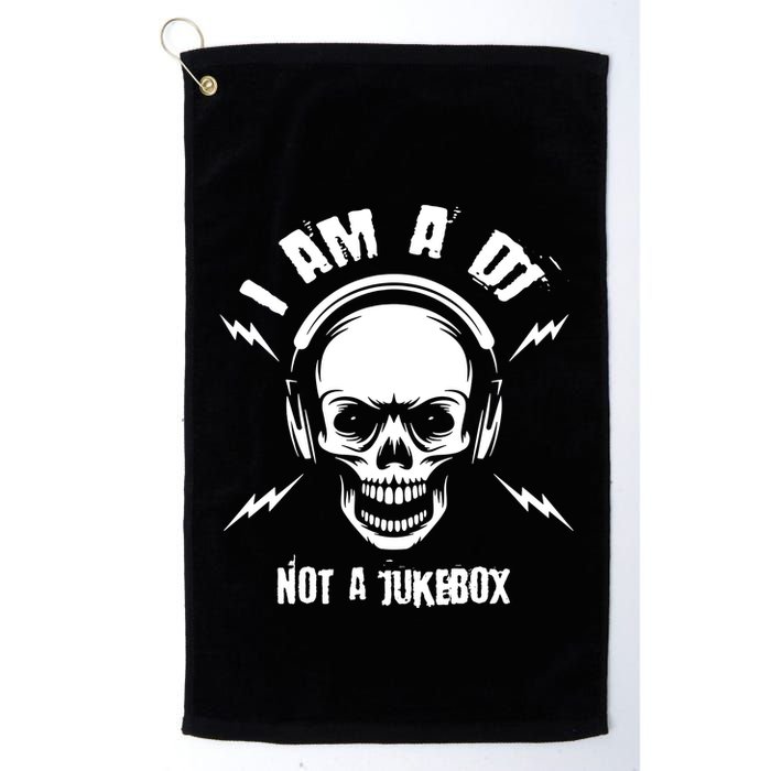 I Am A Dj Not A Jukebox Golf Towel