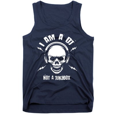 I Am A Dj Not A Jukebox Tank Top