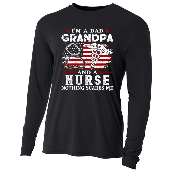 I Am A Dad Grandpa And A Nurse Nothing Scares Me Fathers Day Gift Cooling Performance Long Sleeve Crew