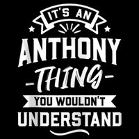 ItS An Anthony Thing You WouldnT Understand Forename Zip Hoodie Drawstring Bag