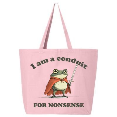 I Am A Conduit For Nonsense 25L Jumbo Tote