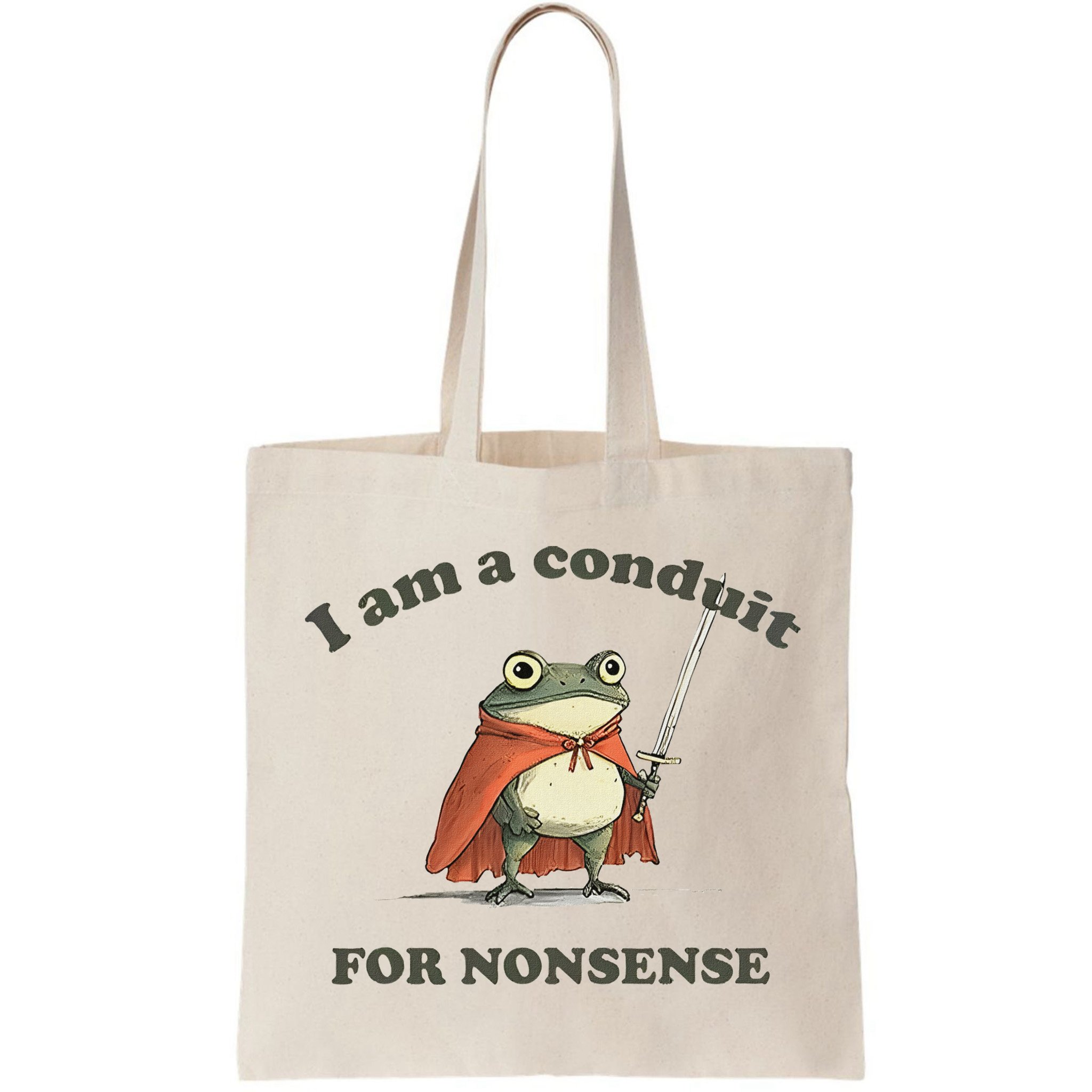 I Am A Conduit For Nonsense Bag