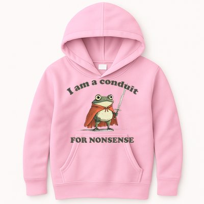 I Am A Conduit For Nonsense Kids Hoodie