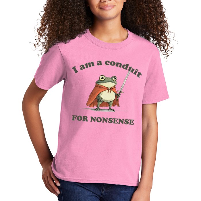 I Am A Conduit For Nonsense Kids T-Shirt