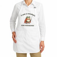 I Am A Conduit For Nonsense Apron