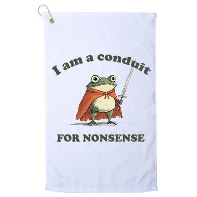 I Am A Conduit For Nonsense Golf Towel