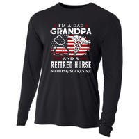 I Am A Dad Grandpa And A Retired Nurse Nothing Scares Me Fathers Day Gift Cooling Performance Long Sleeve Crew