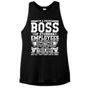 I Am A Proud Boss Of Stubborn Employees They Are Bit Crazy Gift Ladies PosiCharge Tri-Blend Wicking Tank