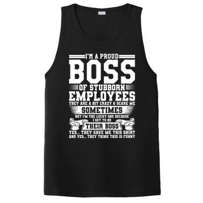 I Am A Proud Boss Of Stubborn Employees They Are Bit Crazy Gift PosiCharge Competitor Tank