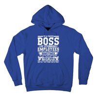 I Am A Proud Boss Of Stubborn Employees They Are Bit Crazy Gift Hoodie