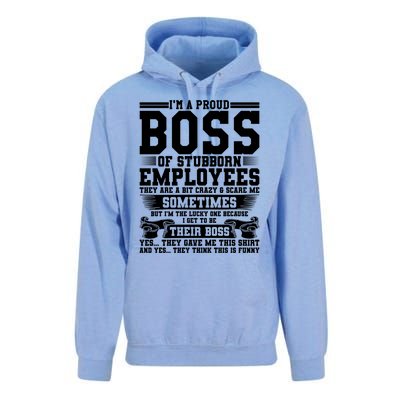 I Am A Proud Boss Of Stubborn Employees They Are Bit Crazy Gift Unisex Surf Hoodie