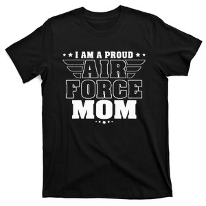 I Am A Proud Mom Patriotic Pride Military Mother T-Shirt