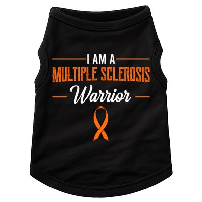 I Am A Multiple Sclerosis Warrior Multiple Sclerosis Doggie Tank