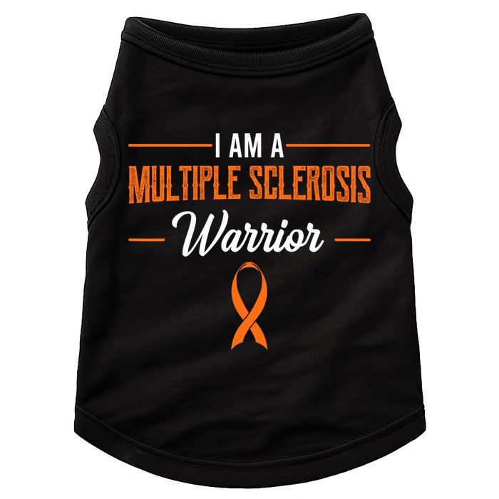 I Am A Multiple Sclerosis Warrior Multiple Sclerosis Doggie Tank