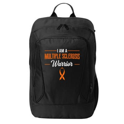 I Am A Multiple Sclerosis Warrior Multiple Sclerosis City Backpack