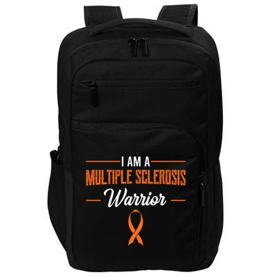 I Am A Multiple Sclerosis Warrior Multiple Sclerosis Impact Tech Backpack