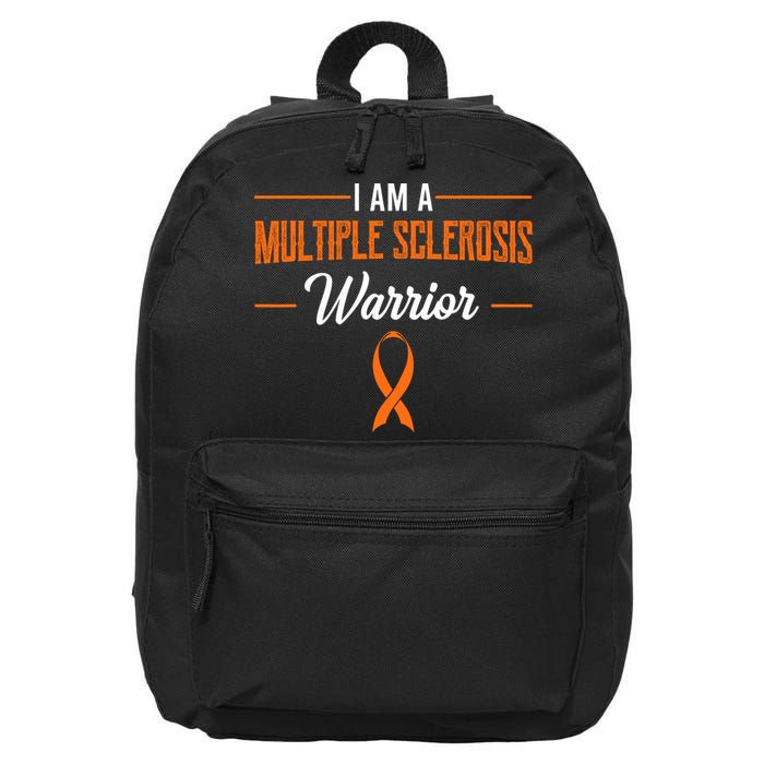 I Am A Multiple Sclerosis Warrior Multiple Sclerosis 16 in Basic Backpack