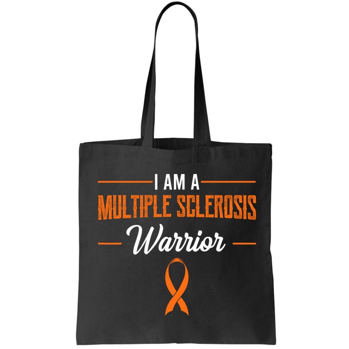 I Am A Multiple Sclerosis Warrior Multiple Sclerosis Bag
