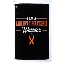 I Am A Multiple Sclerosis Warrior Multiple Sclerosis Golf Towel