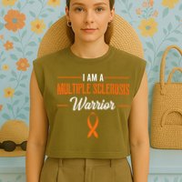 I Am A Multiple Sclerosis Warrior Multiple Sclerosis Garment-Dyed Women's Muscle Tee