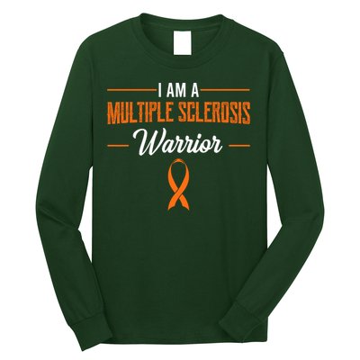 I Am A Multiple Sclerosis Warrior Multiple Sclerosis Long Sleeve Shirt