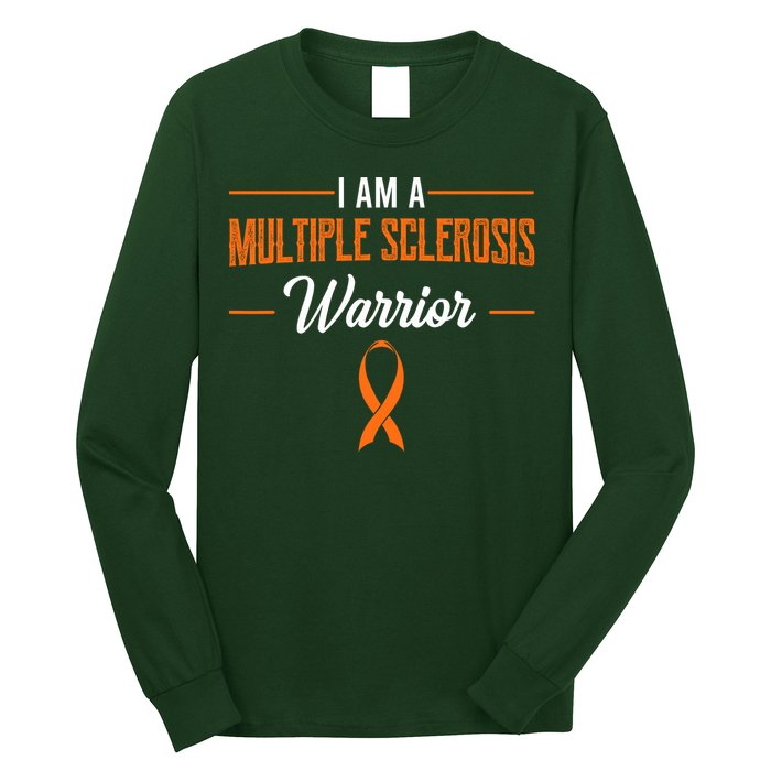 I Am A Multiple Sclerosis Warrior Multiple Sclerosis Long Sleeve Shirt
