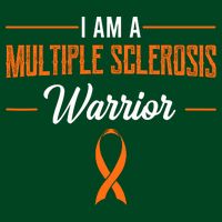 I Am A Multiple Sclerosis Warrior Multiple Sclerosis Button