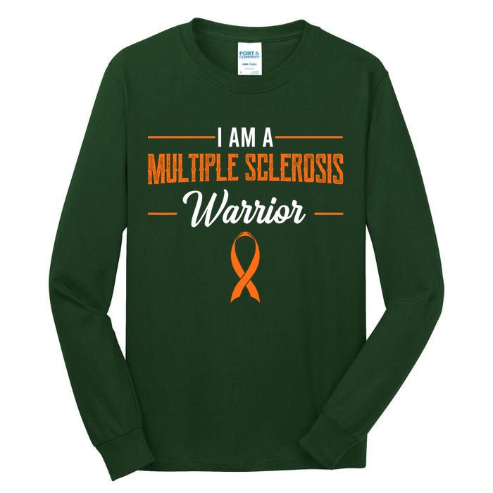 I Am A Multiple Sclerosis Warrior Multiple Sclerosis Tall Long Sleeve T-Shirt
