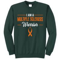 I Am A Multiple Sclerosis Warrior Multiple Sclerosis Tall Sweatshirt