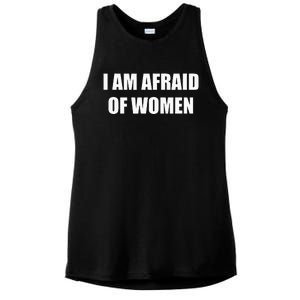 I Am Afraid Of Women Ladies PosiCharge Tri-Blend Wicking Tank