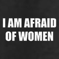 I Am Afraid Of Women 11oz C Handle Ceramic Mug