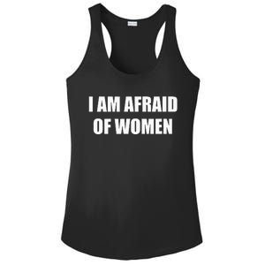 I Am Afraid Of Women Ladies PosiCharge Competitor Racerback Tank