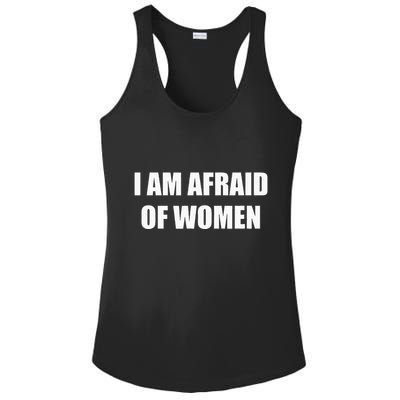 I Am Afraid Of Women Ladies PosiCharge Competitor Racerback Tank