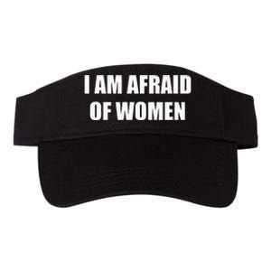 I Am Afraid Of Women Valucap Bio-Washed Visor