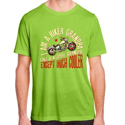 I Am A Biker Grandpa Funny Quote For Grandpa Motorbikes Gift Adult ChromaSoft Performance T-Shirt