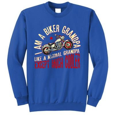 I Am A Biker Grandpa Funny Quote For Grandpa Motorbikes Gift Sweatshirt