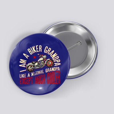 I Am A Biker Grandpa Funny Quote For Grandpa Motorbikes Gift Button