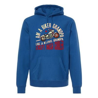 I Am A Biker Grandpa Funny Quote For Grandpa Motorbikes Gift Premium Hoodie