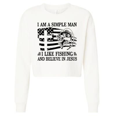 I Am A Simple Man I Like Fishing And Believe In Jesus Cropped Pullover Crew