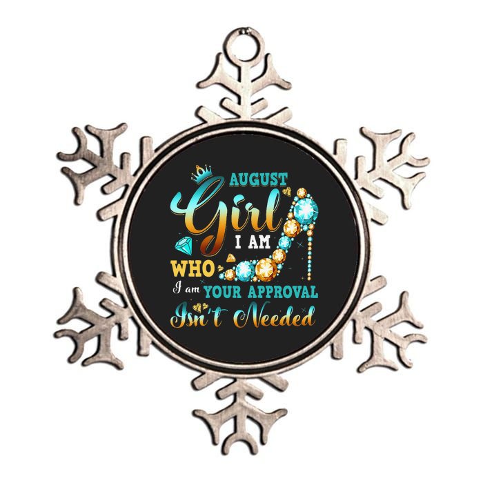 I'm A August Birthday I Am Who I Am Gifts Metallic Star Ornament