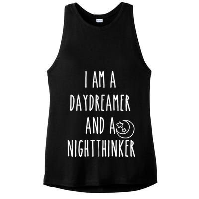 I Am A Daydreamer And A Night Thinker Ladies PosiCharge Tri-Blend Wicking Tank