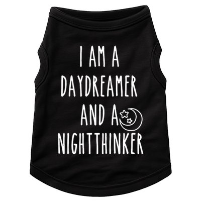I Am A Daydreamer And A Night Thinker Doggie Tank