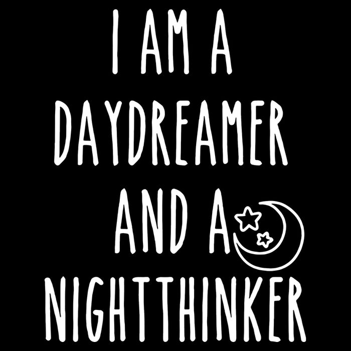 I Am A Daydreamer And A Night Thinker Toddler T-Shirt