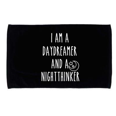 I Am A Daydreamer And A Night Thinker Microfiber Hand Towel