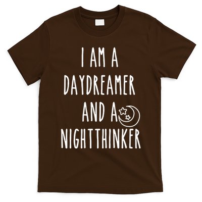 I Am A Daydreamer And A Night Thinker T-Shirt