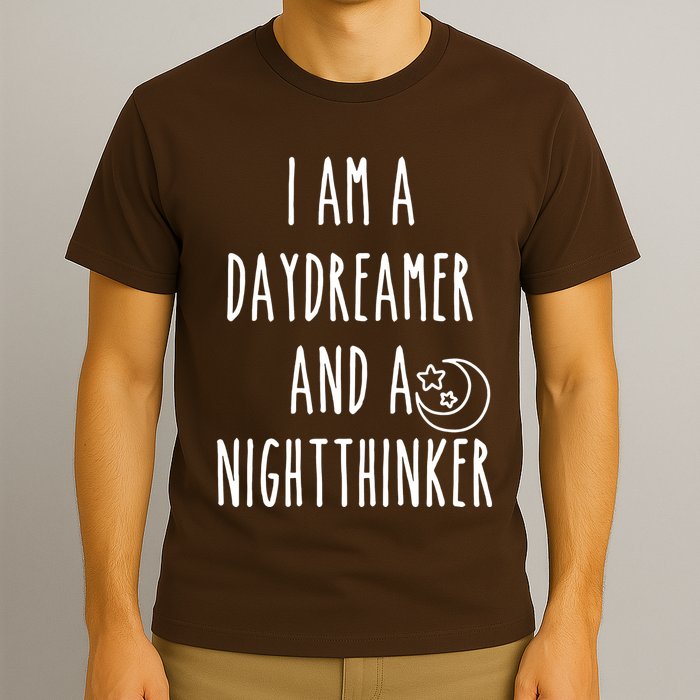 I Am A Daydreamer And A Night Thinker T-Shirt