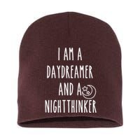 I Am A Daydreamer And A Night Thinker Short Acrylic Beanie